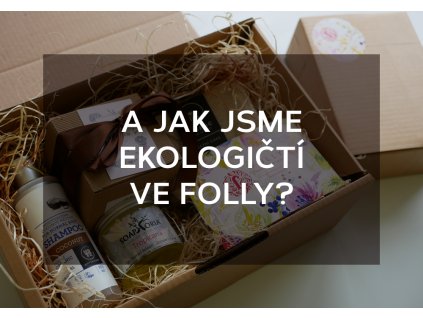 EKOPÁTEK - A jak jsme ekologičtí ve Folly?