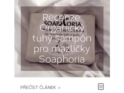 Recenze: Organický tuhý šampón pro mazlíčky Soaphoria