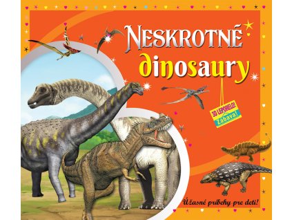 Neskrotné dinosaury 3D
