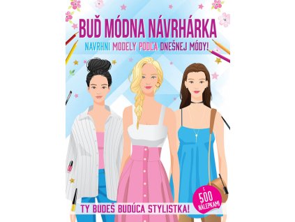 Buď módna návrhárka