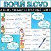 DOPLŇ SLOVO - čtení a psaní s porozuměním