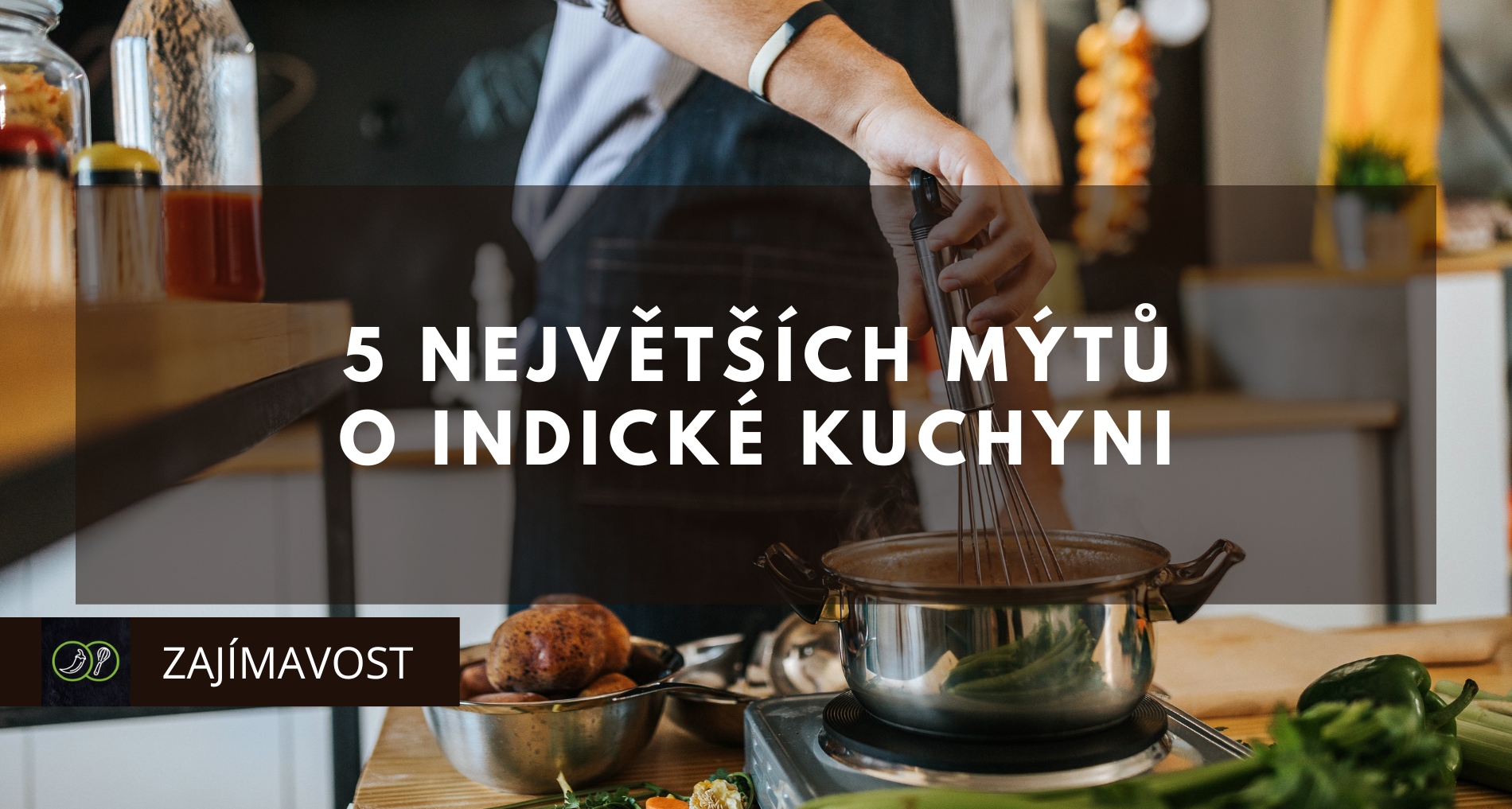 5 největších mýtů o indické kuchyni