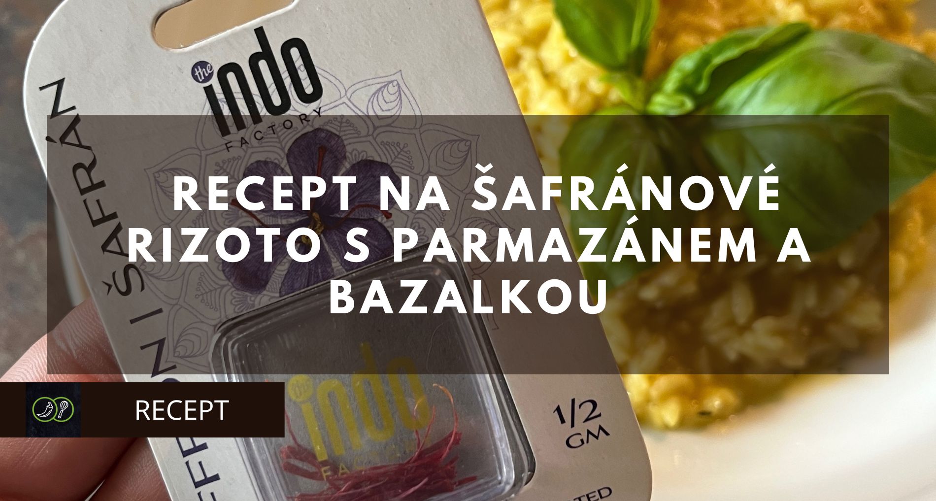 Recept na Šafránové rizoto s parmazánem a bazalkou