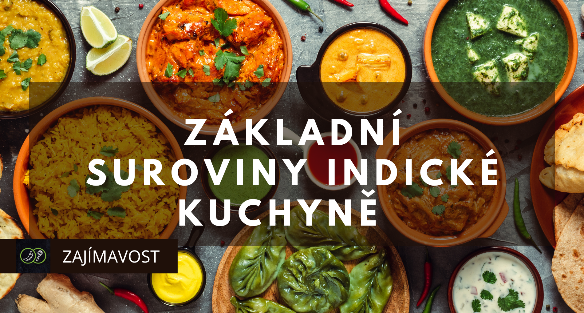 Jaké jsou základní suroviny indické kuchyně?
