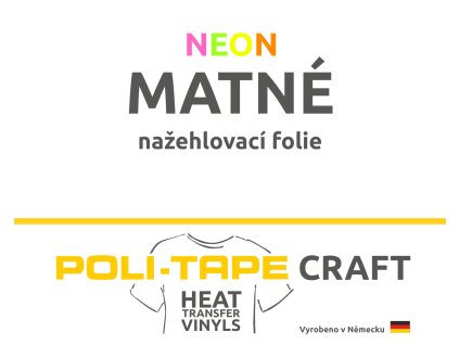 MATNÉ NEON nažehlovací folie POLI-TAPE CRAFT