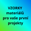 PRO PRVNÍ ŘEZY - vzorky materiálů