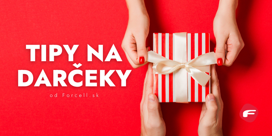 Tipy na darčeky