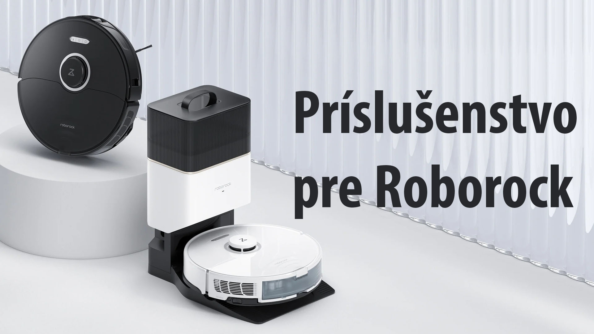 Príslušenstvo pre Roborock