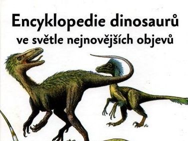 Encyklopedie dinosaurů ve světle nejnovějších objevů - Vladimír Socha