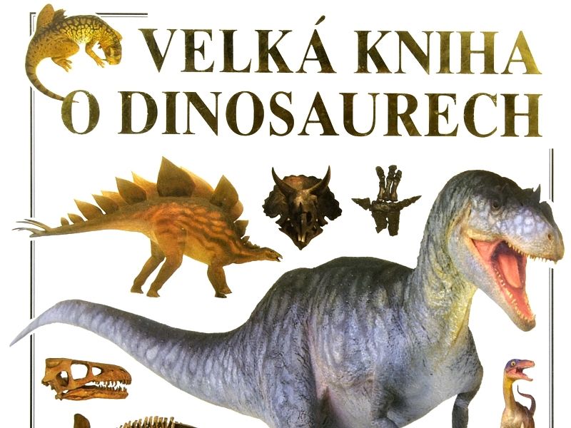 Velká kniha o dinosaurech - David Lambert