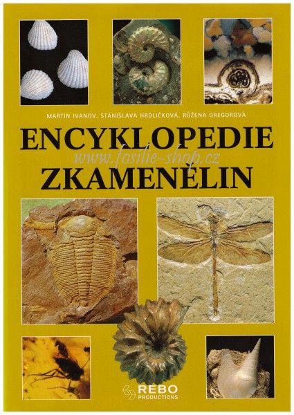 Encyklopedie zkamenělin - Ivanov, Gregorová, Hrdličková