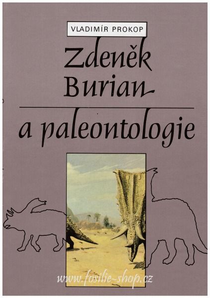 Zdeněk Burian a paleontologie - Vladimír Prokop