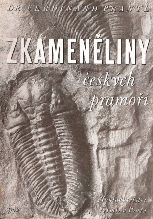 Zkameněliny českých pramoří - Ferdinand Prantl