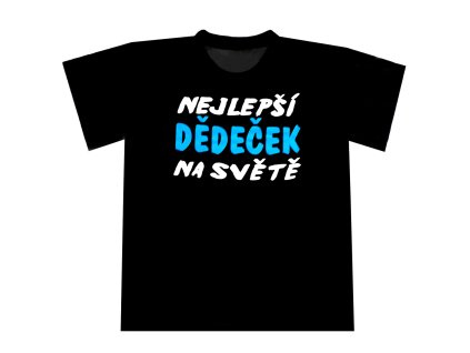 Tričko DĚDA (Velikost L)