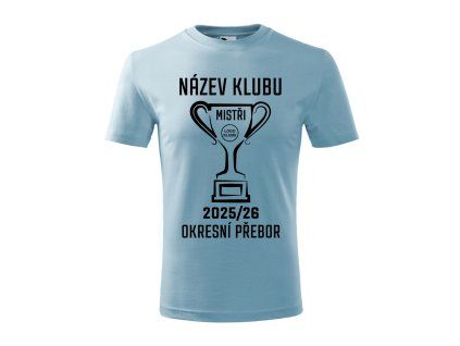 Vítězné triko motiv 5 světle modrá