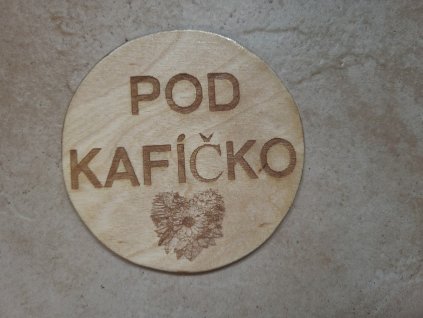 Podtácek pod kafíčko.