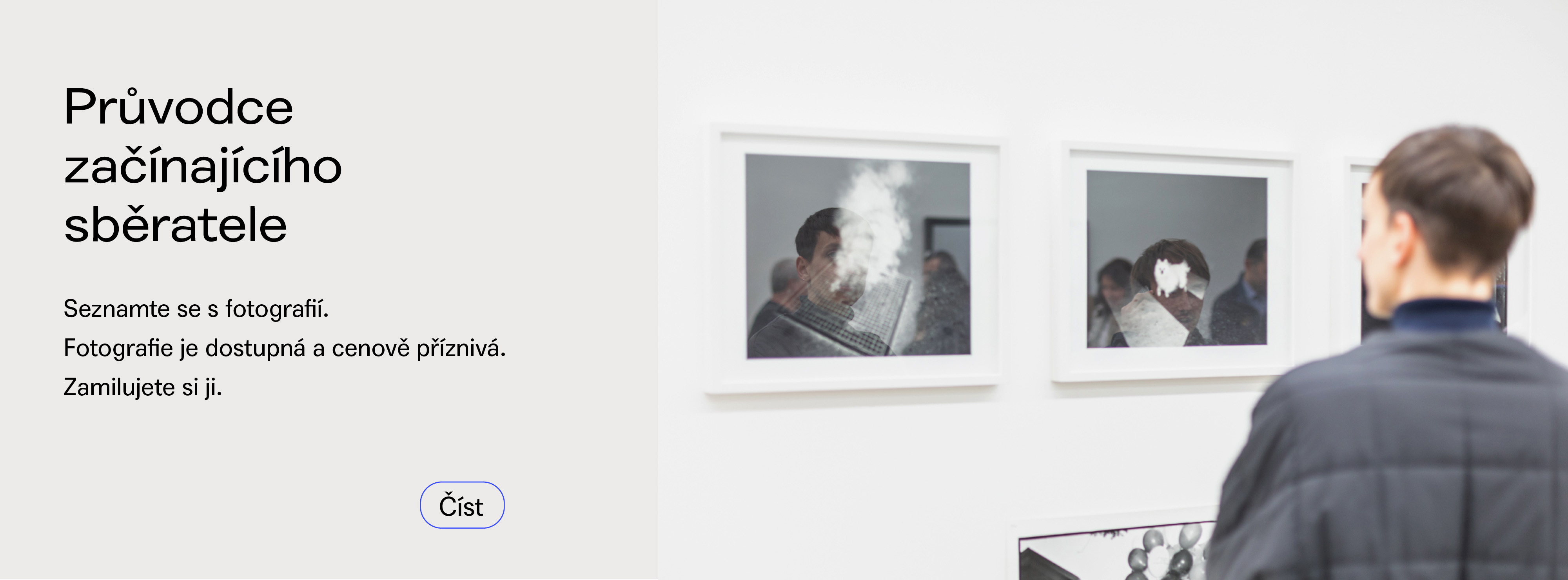 Průvodce začínajícího sběratele. Fotografie je dostupná a cenově příznivá. Fotografie je investice.