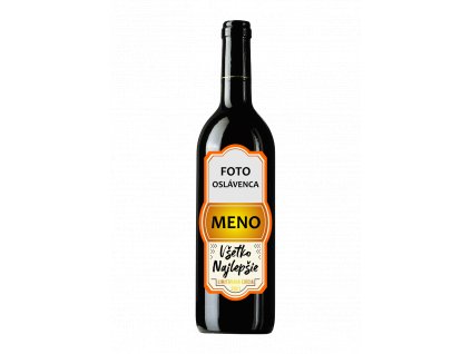 VÍNO 1a VšetkoNajlepšie meno•fľaša rámik