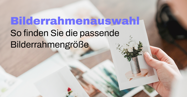 Foto abmessen & passenden Rahmen wählen