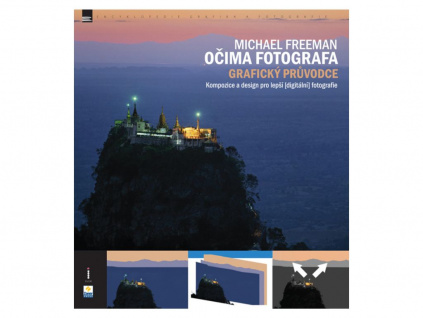 Kniha Očima Fotografa: Grafický Průvodce Kompozice a design pro Lepší Digitální Fotografie