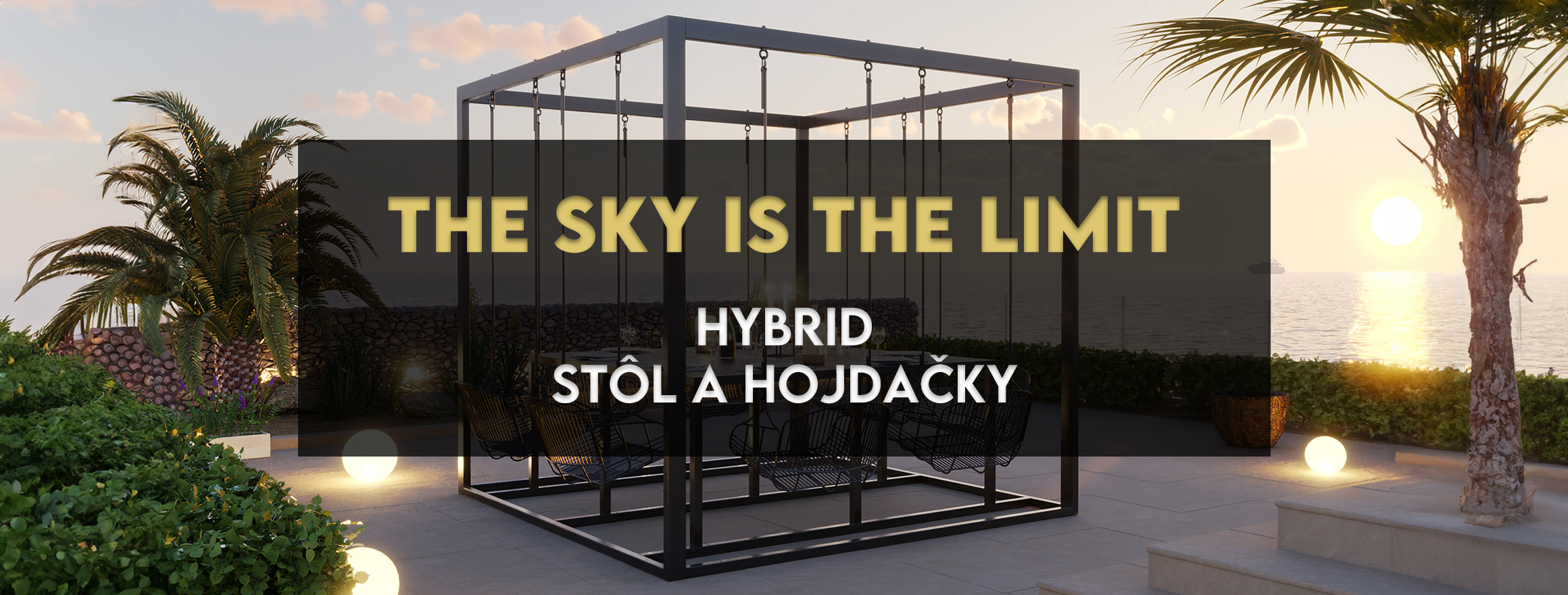 Sky is the limit