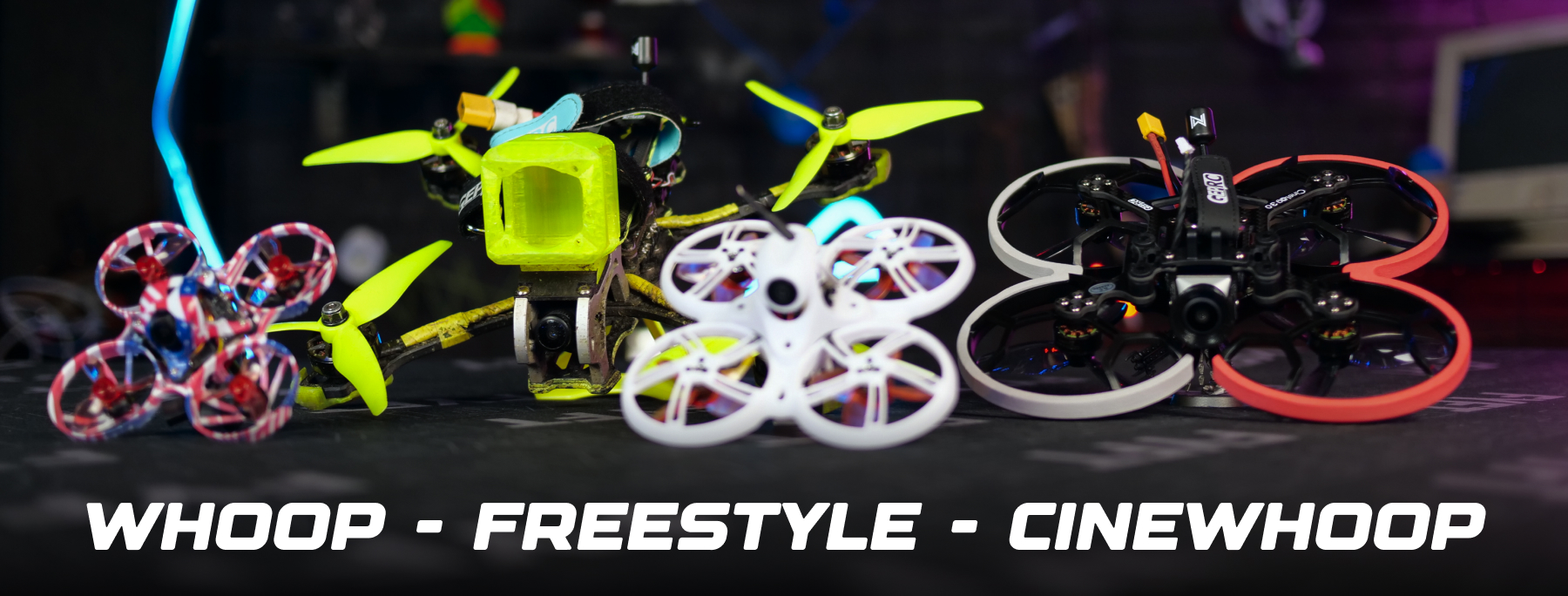 WHOOP - FREESTYLE - CINEWHOOP