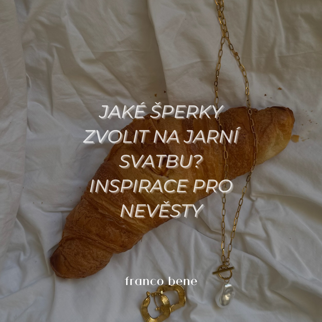 Jaké šperky zvolit na jarní svatbu? Inspirace pro nevěsty