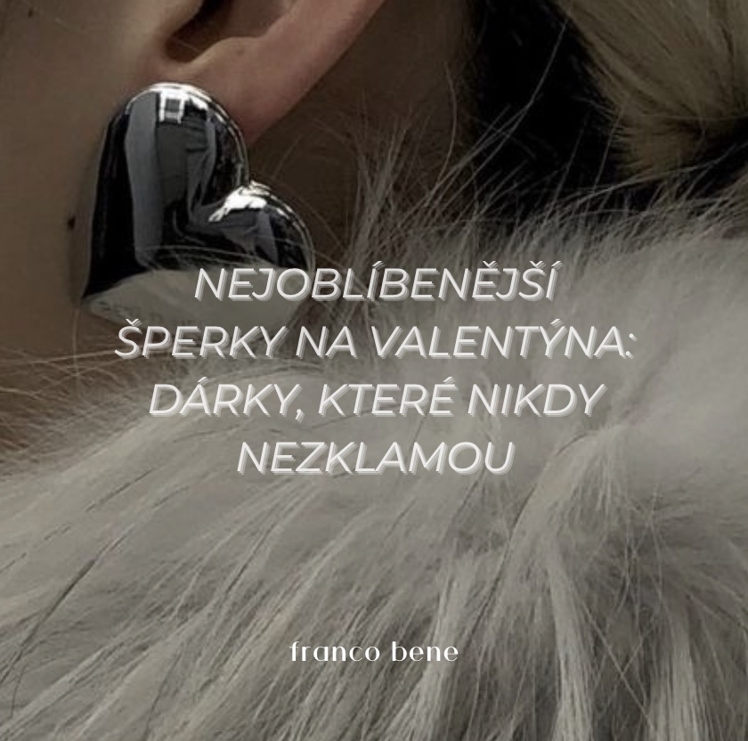 Nejoblíbenější šperky na Valentýna: Dárky, které nikdy nezklamou