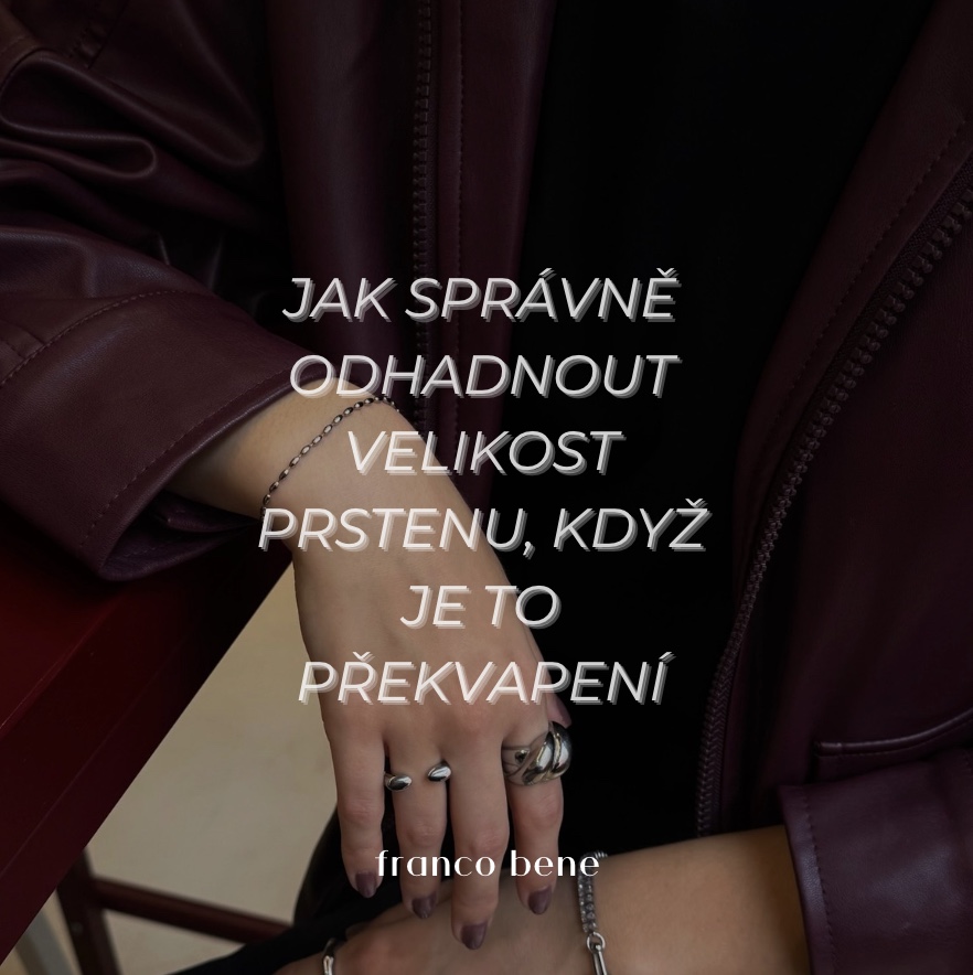 Jak správně odhadnout velikost prstenu, když je to překvapení