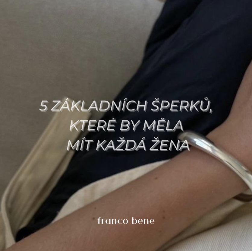 5 základních šperků, které by měla mít každá žena