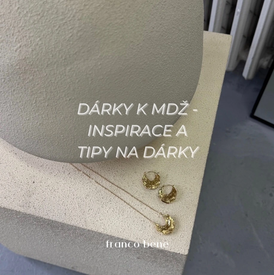 Dárky k MDŽ - inspirace a tipy na dárky