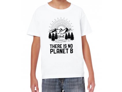 Dětské tričko Země Není tady planeta B