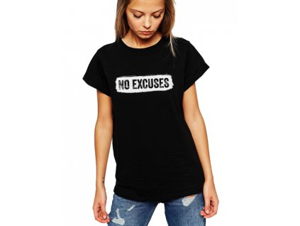 dámské černé tričko žádné výmluvy