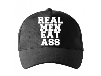 Kšiltovka Real Men Eat Ass