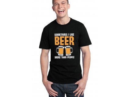 pánské černé tričko Někdy mám rád pivo více než lidi