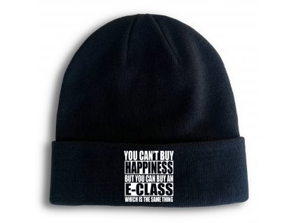 Zimní pletená čepice Nemůžeš si koupit štěstí, ale můžeš si koupit E Class což je to samé