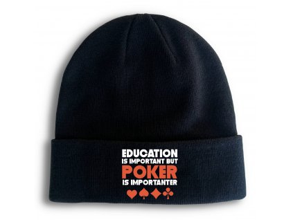 Zimní pletená čepice Vzdělání je důležité Ale Poker je důležitější