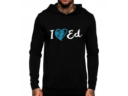 Mikina s kapucí I love Ed Sheeran