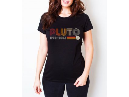 Dámské tričko Pluto vývoj