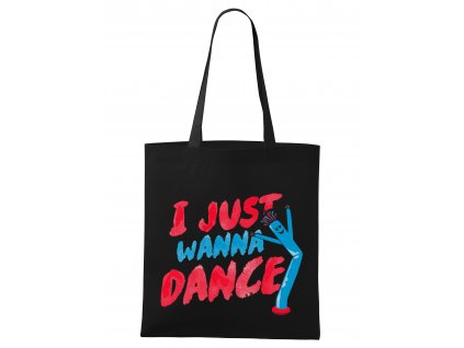 nákupní taška Chci Prostě Tancovat