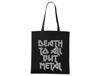 nákupní taška Death to All But Metal