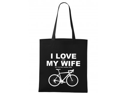 nákupní taška Miluji ženu když si můžu koupit nové kolo