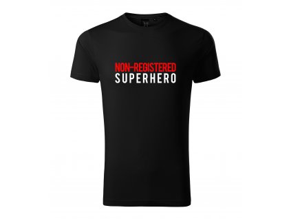 Pánské tričko Neregistrovaný superhrdina