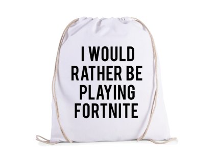 vak Raději budu hrát Fortnite