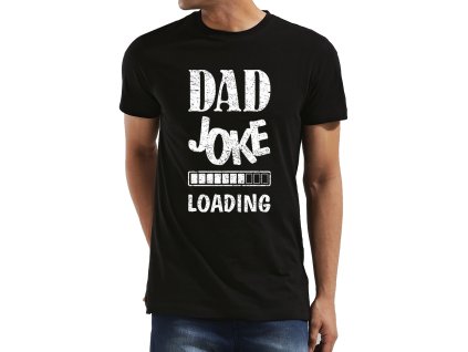 Pánské tričko pro tatínka Tátův vtípek se načítá