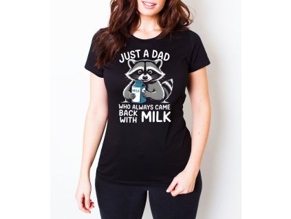 Woman tshirt black Táta Vždy Přinesl Mléko