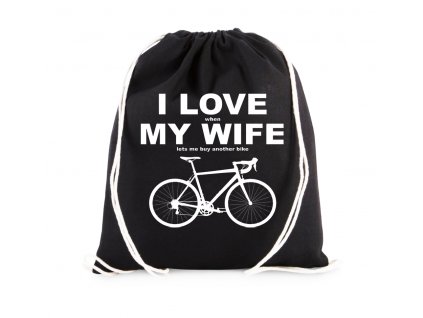 Vak Miluji ženu když si můžu koupit nové kolo