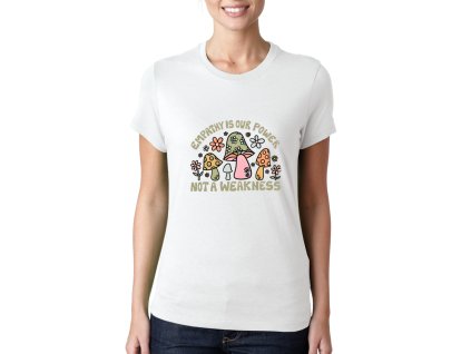 Woman tshirt white Empatie Není Slabost