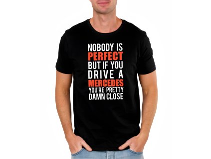 Mens tshirt black Mercedes Dělá Z Řidiče Legendu