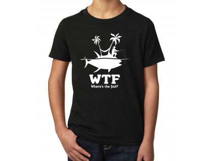 Dětské tričko Rybaření WTF